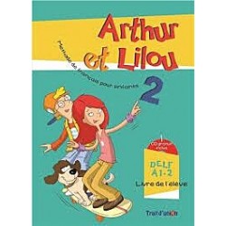 ARTHUR ET LILOU 2 A1.2 METHODE + CAHIER (+ CD)